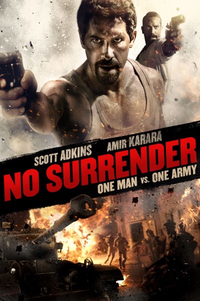 Download No Surrender (2018) Dual Audio {Hindi-English} Movie 480p | 720p | 1080p Bluray ESub