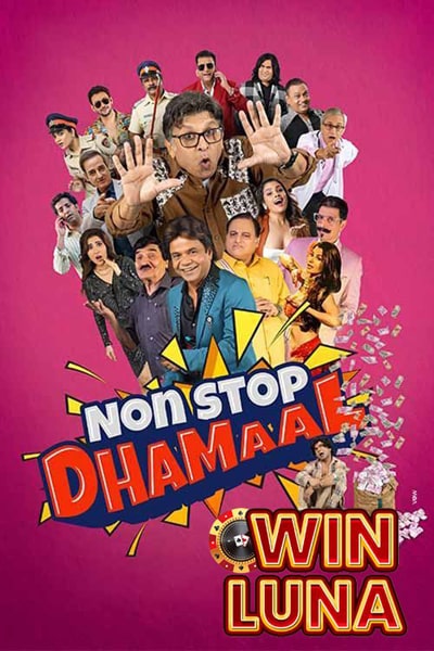 Download Non Stop Dhamaal (2023) Hindi Movie 480p | 720p | 1080p HQ S-Print