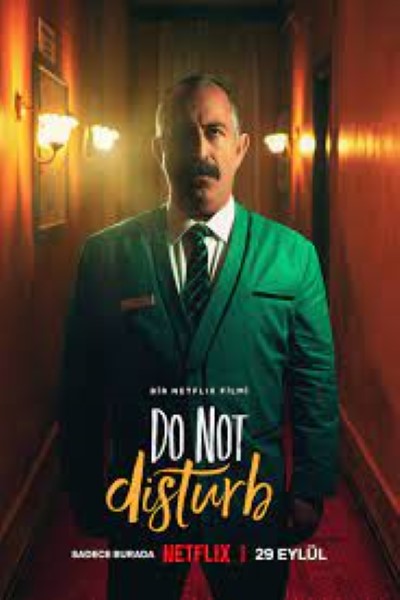 Download Do Not Disturb (2023) Dual Audio {Turkish-English} Movie 480p | 720p | 1080p WEB-DL ESub